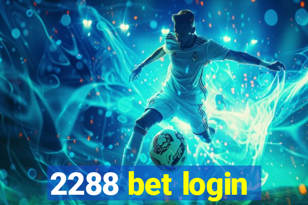 2288 bet login